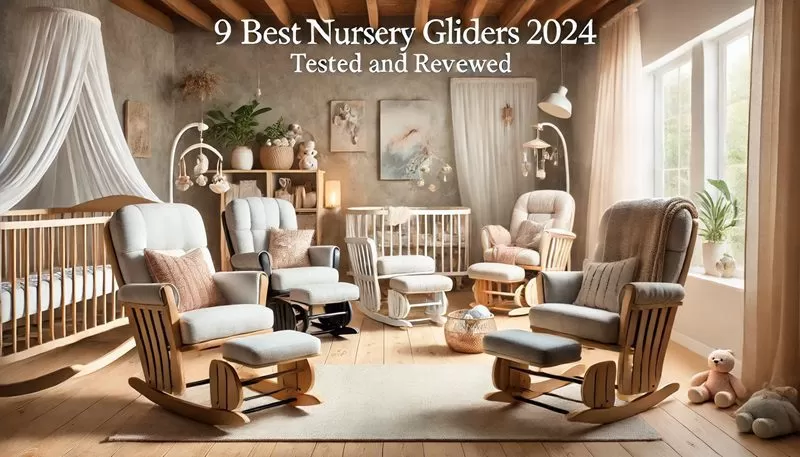 9 Best Nursery Gliders of 2024, Tested and Reviewed
